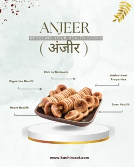 Anjeer | 100% Original | Best fig | kachi Rasoi