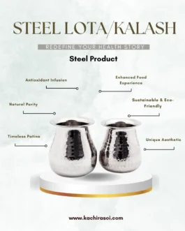 Steel Lota/Kalash | Kachi Rasoi | Best Lota- 500ml